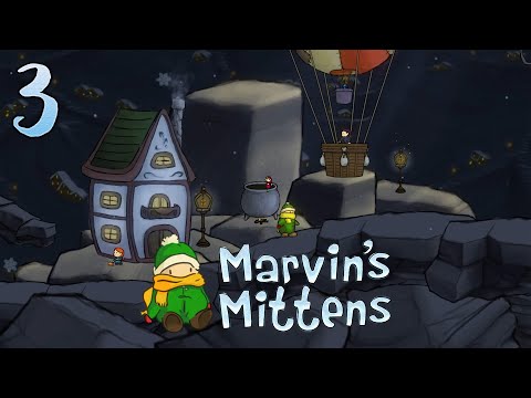 Marvin's Mittens (PC) - Walkthrough Part 3 - No Commentary