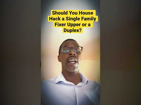 Should You House Hack a Single Family Fixer-Upper or a Duplex as a First Time Home Buyer?