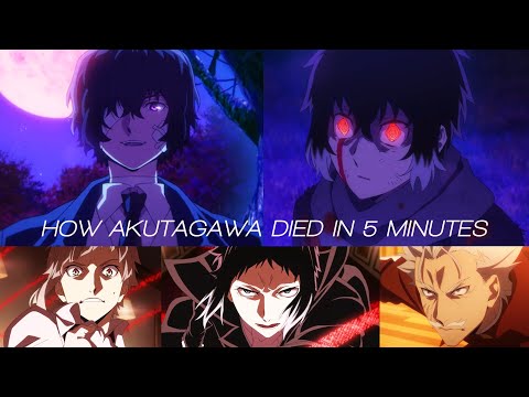 Akutagawa's death - Bungou Stray Dogs Season 5