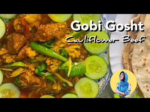 Gobi Gosht Recipe | Cauliflower Beef |گوبھی گوشت Recipe by Cooking Connection With Farah #gobigosht