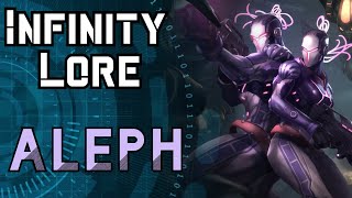 Infinity Lore: ALEPH