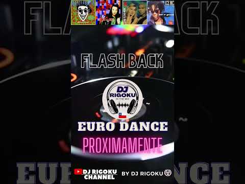 DEMO MIX FLASH BACK EURO DANCE. (PRÓXIMAMENTE)