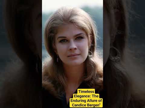 Timeless Elegance: The Enduring Allure of Candice Bergen