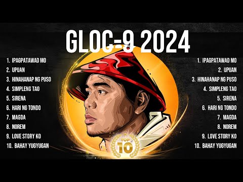 Gloc-9 2024 Top Tracks Countdown 💚 Gloc-9 2024 Hits 💚 Gloc-9 2024 Music Of All Time