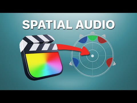 Spatial Audio in Final Cut Pro