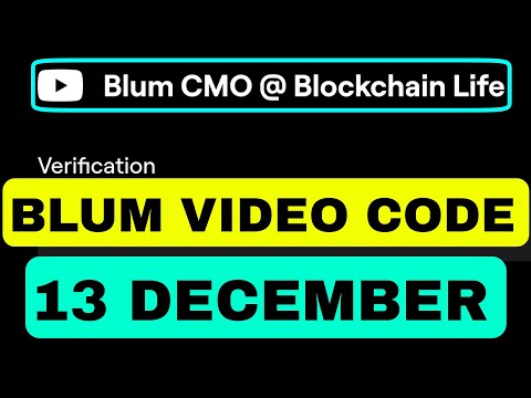 Blum CMO @ Blockchain Life Blum YouTube Video Code | Blum Verify Code Today | Blum Video Code