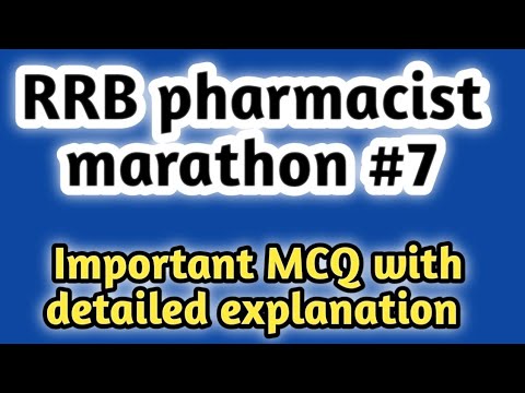 rrbpharmacistmarathon#7#rrbpharmacistexam#pharmaceuticsmcq#telanganapharmacist #jssc#mpsc#cghs