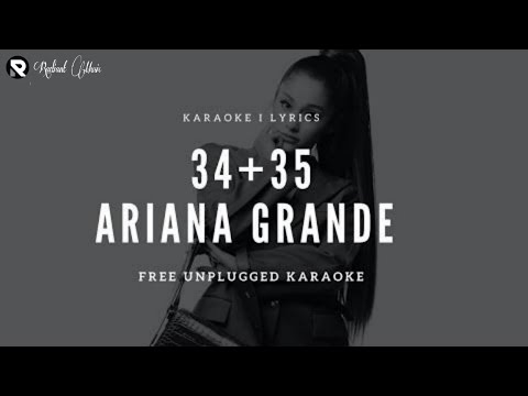 Ariana Grande 34+35( Lyrics with video )