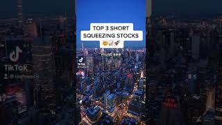 TOP 3 Short Squeeze Stocks! #shorts