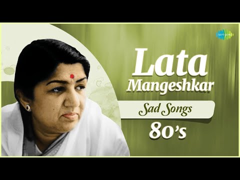 Top 5 Lata Mangeshkar Sad Hits From 80s | Tujhse Naraz Nahin Zindagi | Zindagi Ki Na Toote Ladi