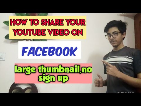 how to share youtube videos on facebook no sign up | large thumbnail image on facebook.