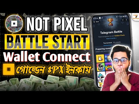 Not Pixel Battle Start | Not Pixel Wallet Connect Bangla | How to Play Not Pixel Battle | Not Pixel