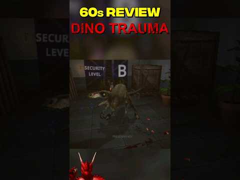 60s Review: Dino Trauma