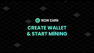 How To Create WOW Wallet And Start Mining