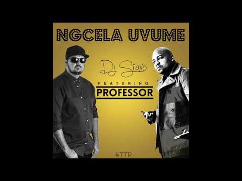 Dj Stavo Feat. Professor -Ngcela Uvume (Official Audio)