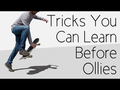 Tricks You Can Learn Before Ollies