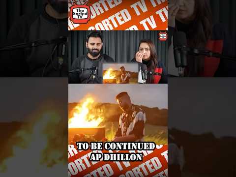 To Be Continued... | AP Dhillon | Music Video | The Sorted Reviews