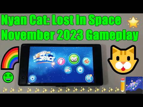 Nyan Cat: Lost In Space November 2023 Gameplay