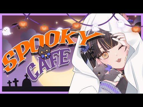 【SPOOKY CAT CAFE】Welcome to the spooky cafe, masters! 【HALLOWEEN SPECIAL】