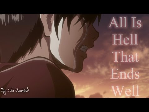 ✚ Shingeki No Kyojin /// All Is Hell That Ends Well ✚