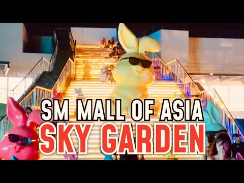 SM Mall of Asia SKY GARDEN | FUNtastic PLAYces # 11