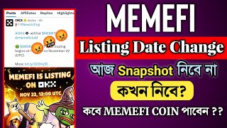 memefi listing date change | memefi snapshot update | memefi listing 22 november