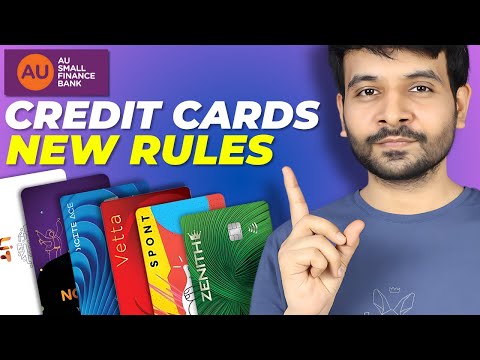 AU Credit Cards New Rules Announced for ALL USERS in 2024