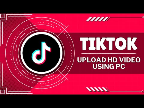 How To Upload High Quality Video On TikTok Desktop (Quick Tutorial)