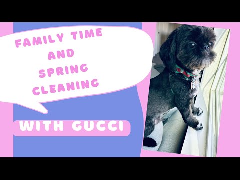 Family time and Spring Cleaning