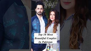 Top 10 Couples of Pakistani Showbiz 👸 | Beautiful Couples in Pakistan #shorts #mahirakhan #showbiz