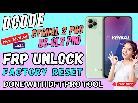 Dcode Cygnal 2 Pro (DS-CL2 PRO) Factory Reset And FRP Unlock Done Using DFTPRO TOOL