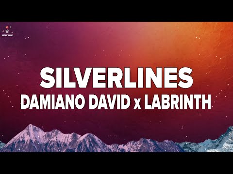 Damiano David x Labrinth - Silverlines (Testo/Lyrics)