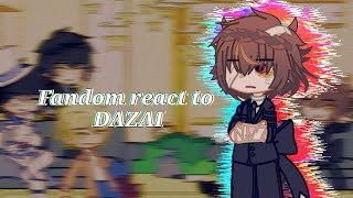 fandom react to |(1/6)| PM! dazai, BSD| SPOILER ALERT!! (NO REPOST!!)|aimlazy194|