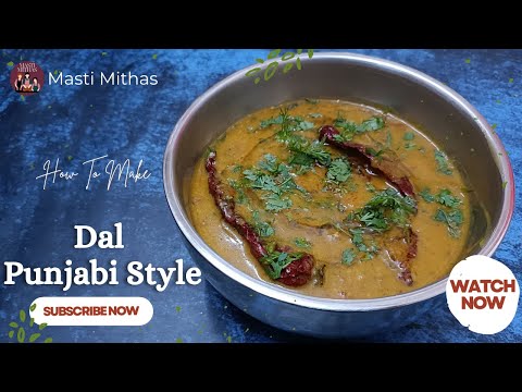 Dal Tadka : Punjabi Style | Punjabi Dal Tadka Kaise Banaen | Dal Tadka Recipe