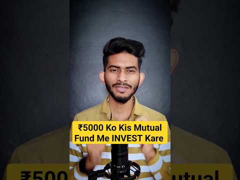 बस यहां SIP Start कर लो अपने पहले ₹5000 से 🤑||Mutual Funds For Beginners || #mutualfunds #indexfunds