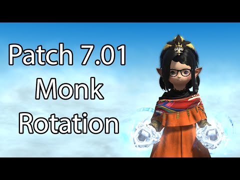 Patch 7.01 Monk Rotation | FFXIV Dawntrail