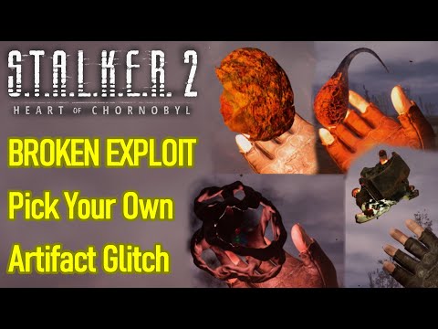 BROKEN Stalker 2 artifact farming exploit, PICK YOUR OWN ARTIFACTS glitch, best artifacts FAST