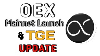 OEX Mainnet Launch & TGE Latest Update