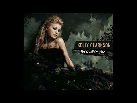 Kelly Clarkson - Because Of You (Radio Disney Version)