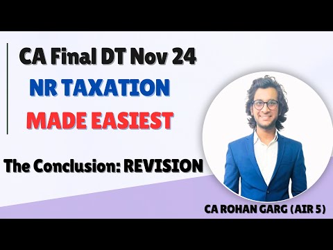 NR Taxation Part 2 Turbo Revision CA Final DT | Nov 24 (CA Rohan Garg AIR5)