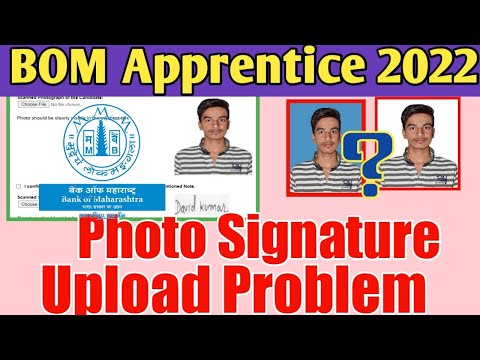 Bank of Maharashtra Apprentice Recruitment 2022 Photo Upload Problem | BOM Photo Signature Problem