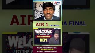 He SCORED AIR 1 in CMA FINAL & CMA INTER 🔥 | MEPL - Mohit Agarwal