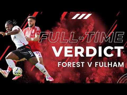 NOTTINGHAM FOREST 0 FULHAM 1 POST MATCH REACTION LIVE STREAM | DID NUNO AND VAR GET IT WRONG?