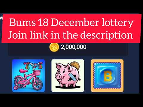 BUMS 18 DECEMBER LOTTERY CARD || BUMS AIRDROP