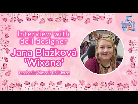 Interview with Doll Designer Jana Blažková - Wixana