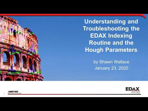 Understanding and Troubleshooting the EDAX Indexing Routine and the Hough Parameters