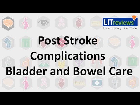 Post Stroke Complications-Bladder and Bowel Care