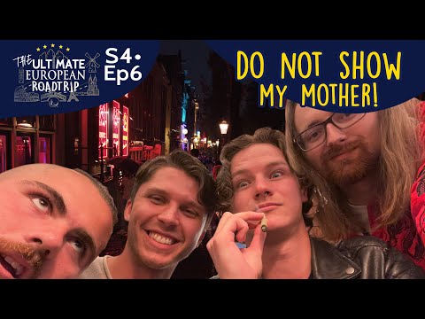 Amsterdam: A Lads Night Out - Ultimate European Roadtrip (Part 6) Germany and Netherlands Adventure