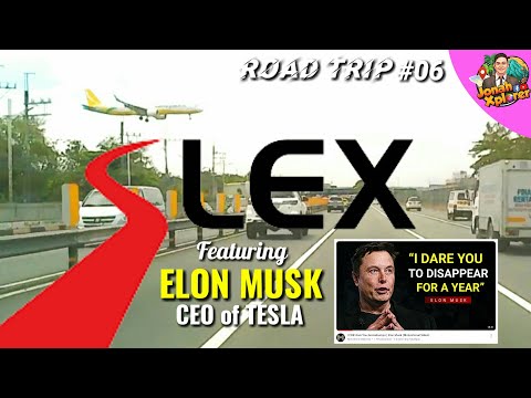 SLEX | Caloocan - Makati | ELON MUSK | ROAD TRIP # 06 | @JONAHXPLORER