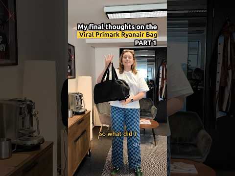 My Final Thoughts On The Viral Primark Ryanair Bag: Part 1